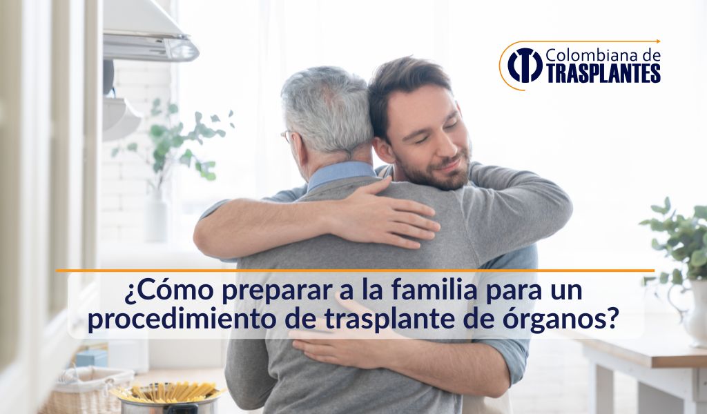 como-preparar-familia-para-procedimiento-trasplante-organos